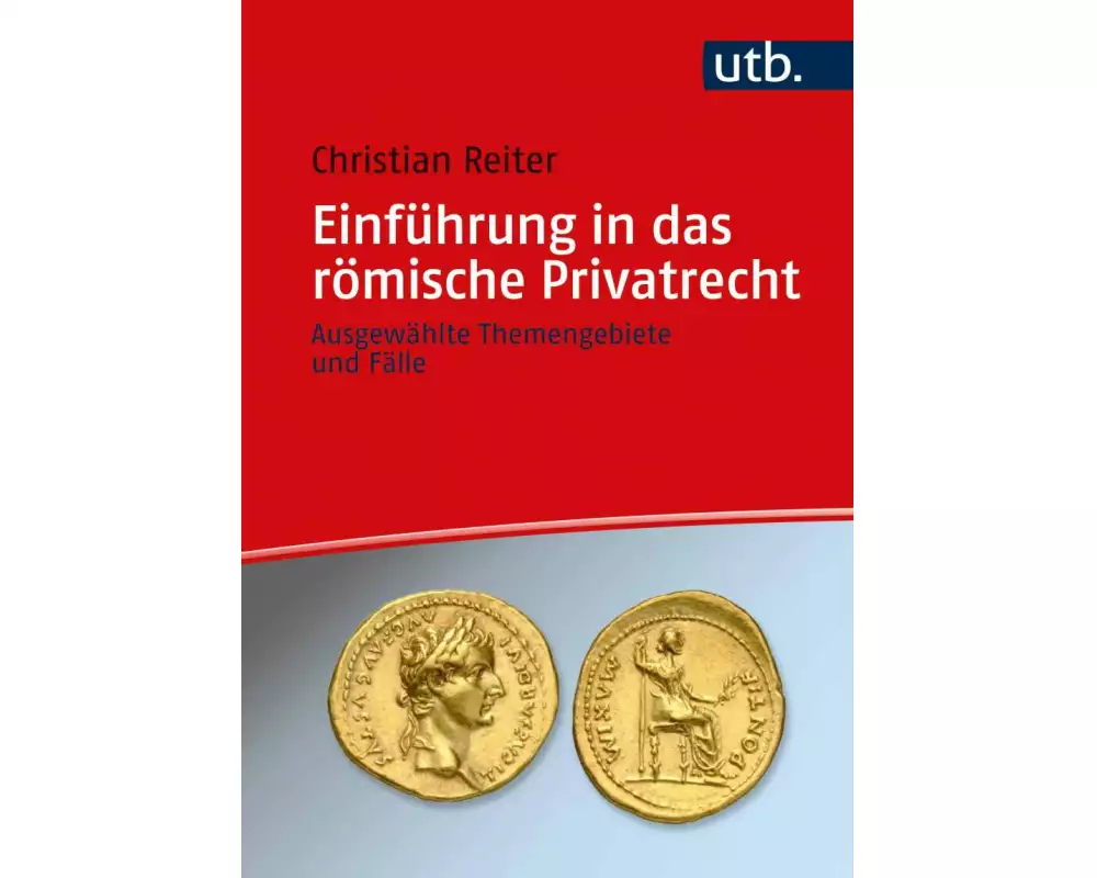 Einführung in das römische Privatrecht