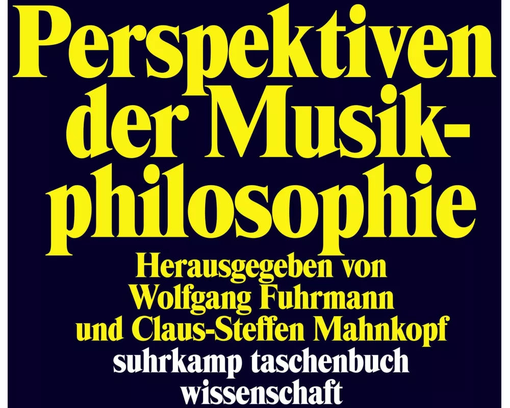 Perspektiven der Musikphilosophie