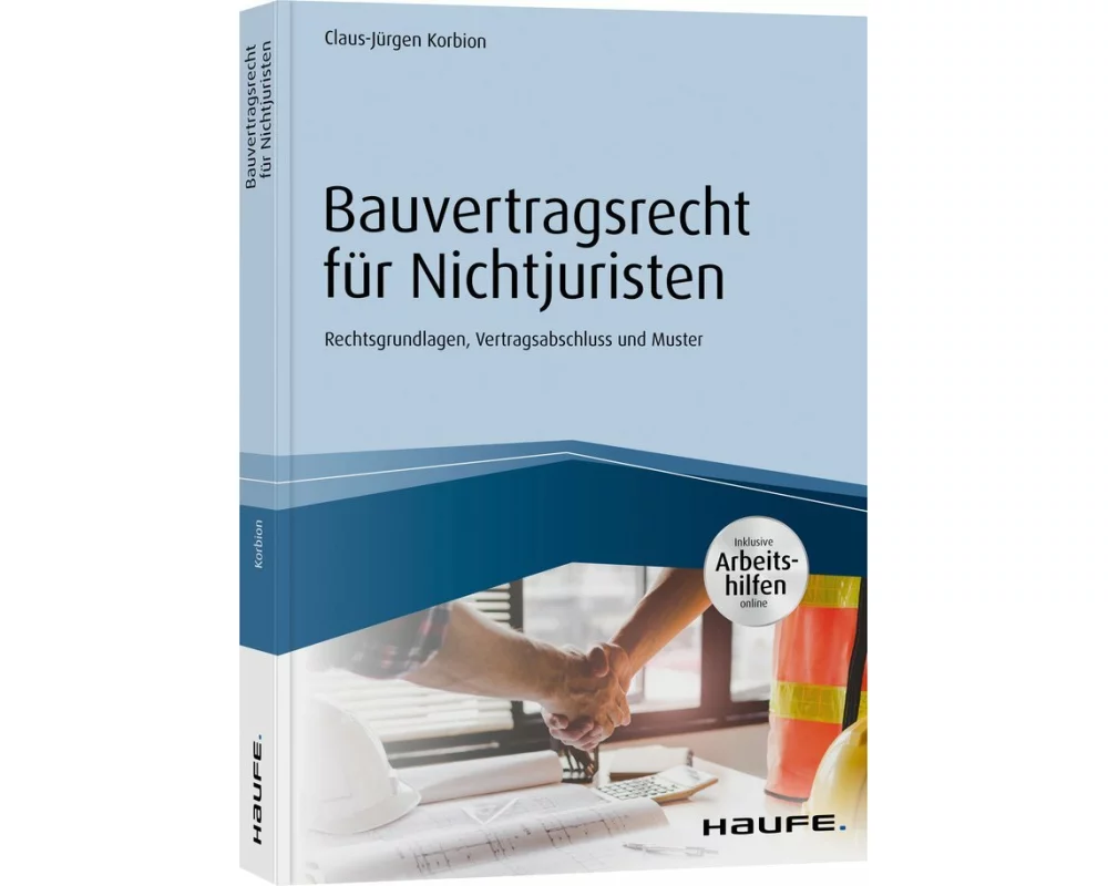 Bauvertragsrecht für Nichtjuristen