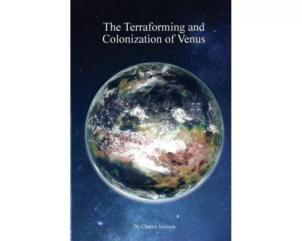 The Terraforming and Colonisation of Venus