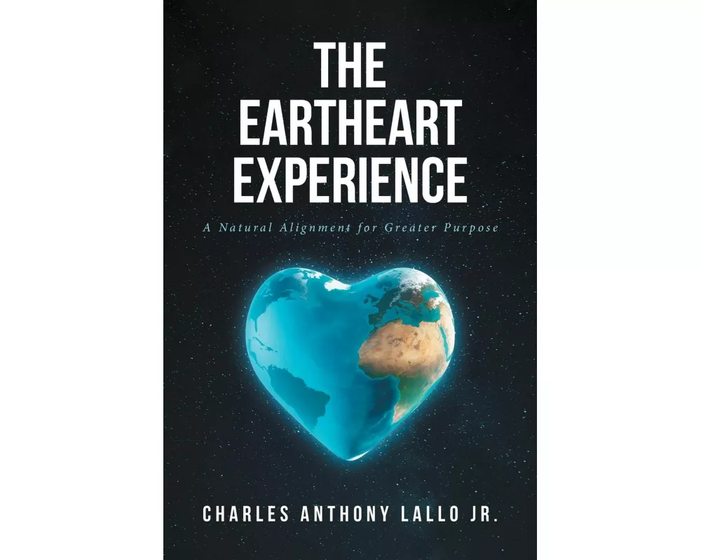 The Eartheart Experience