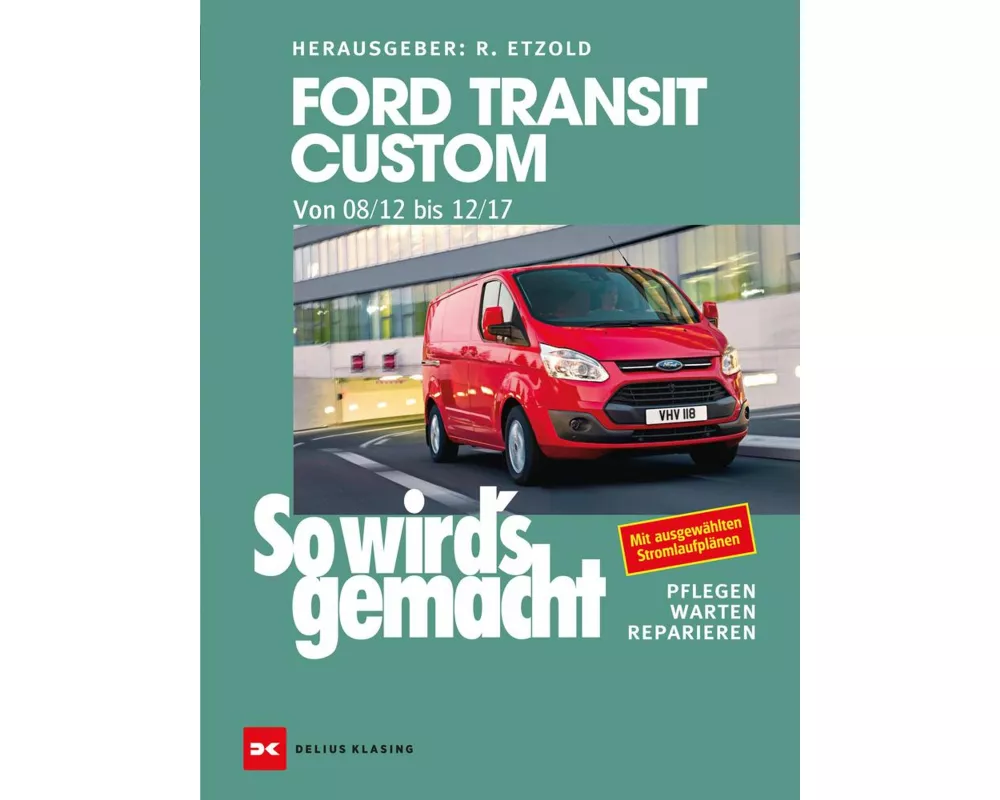 Ford Transit Custom. Von 08/12 bis 12/17