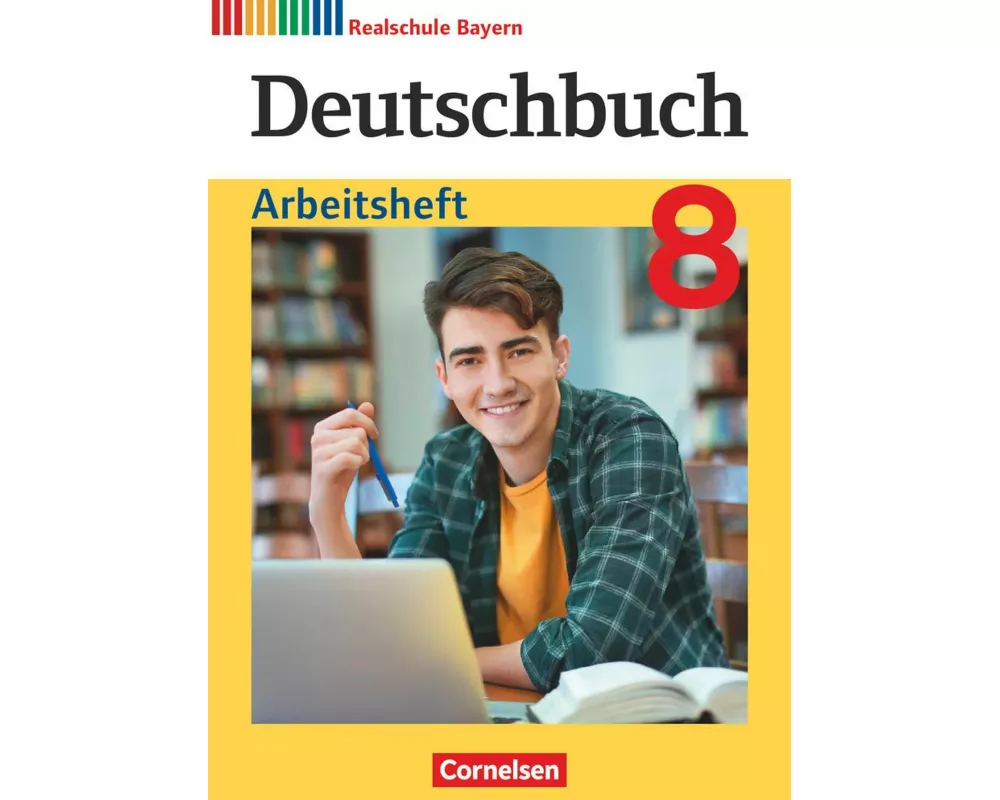 Deutschbuch - Sprach- und Lesebuch - Realschule Bayern 2017 - 8. Jahrgangsstufe