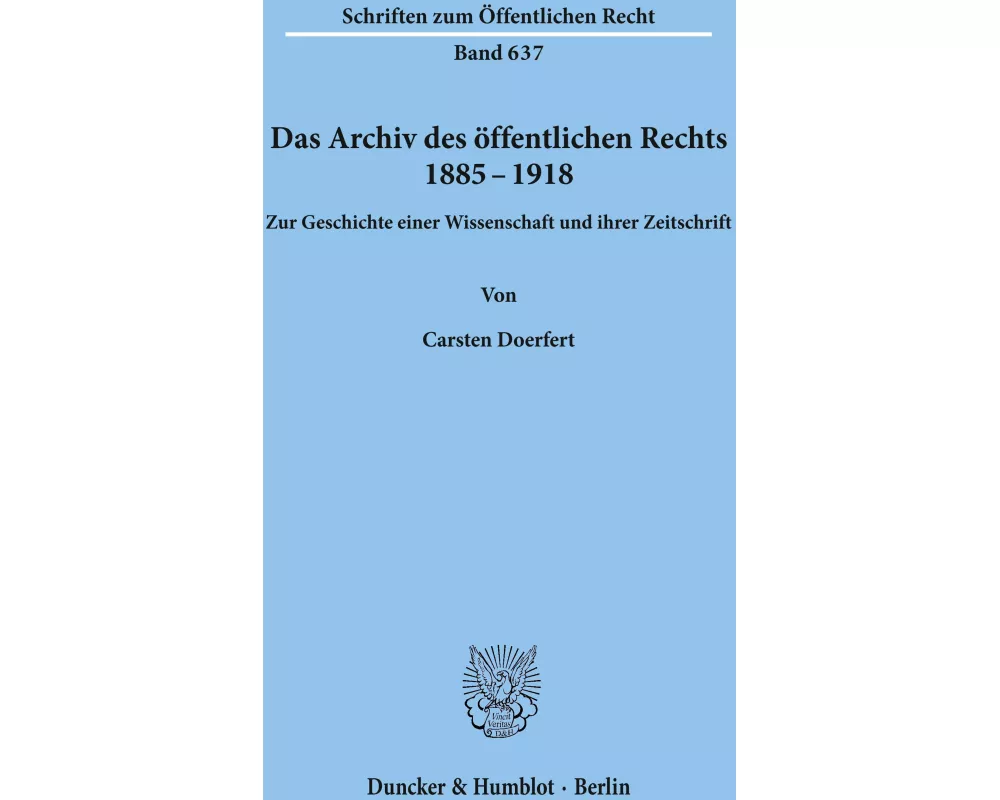 Das Archiv des öffentlichen Rechts 1885 - 1918