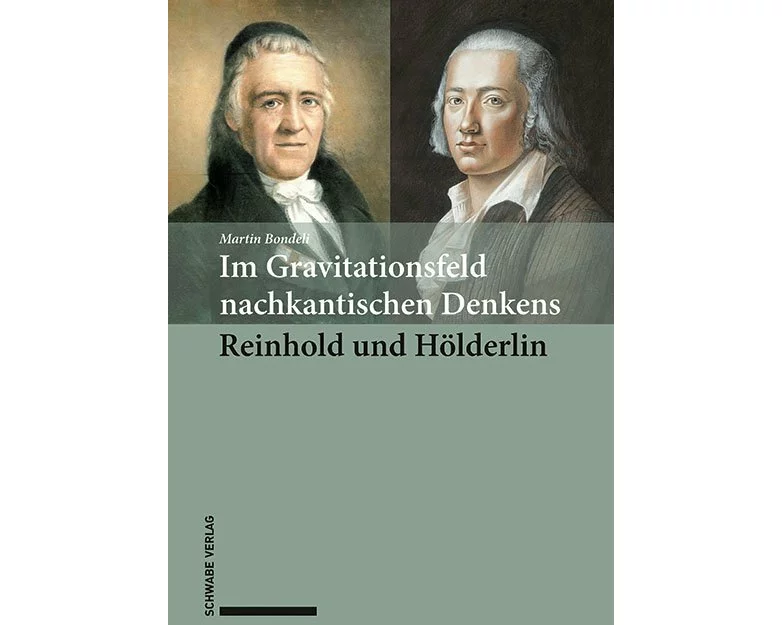 Im Gravitationsfeld nachkantischen Denkens: Reinhold und Hölderlin