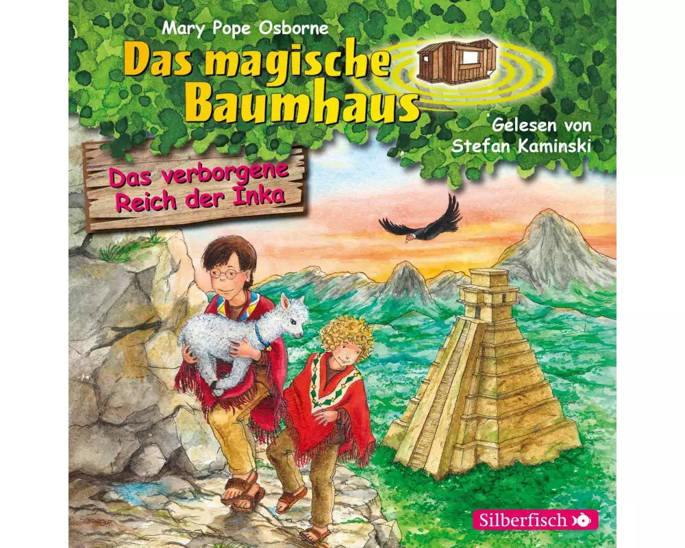 Das verborgene Reich der Inka (Das magische Baumhaus 58)