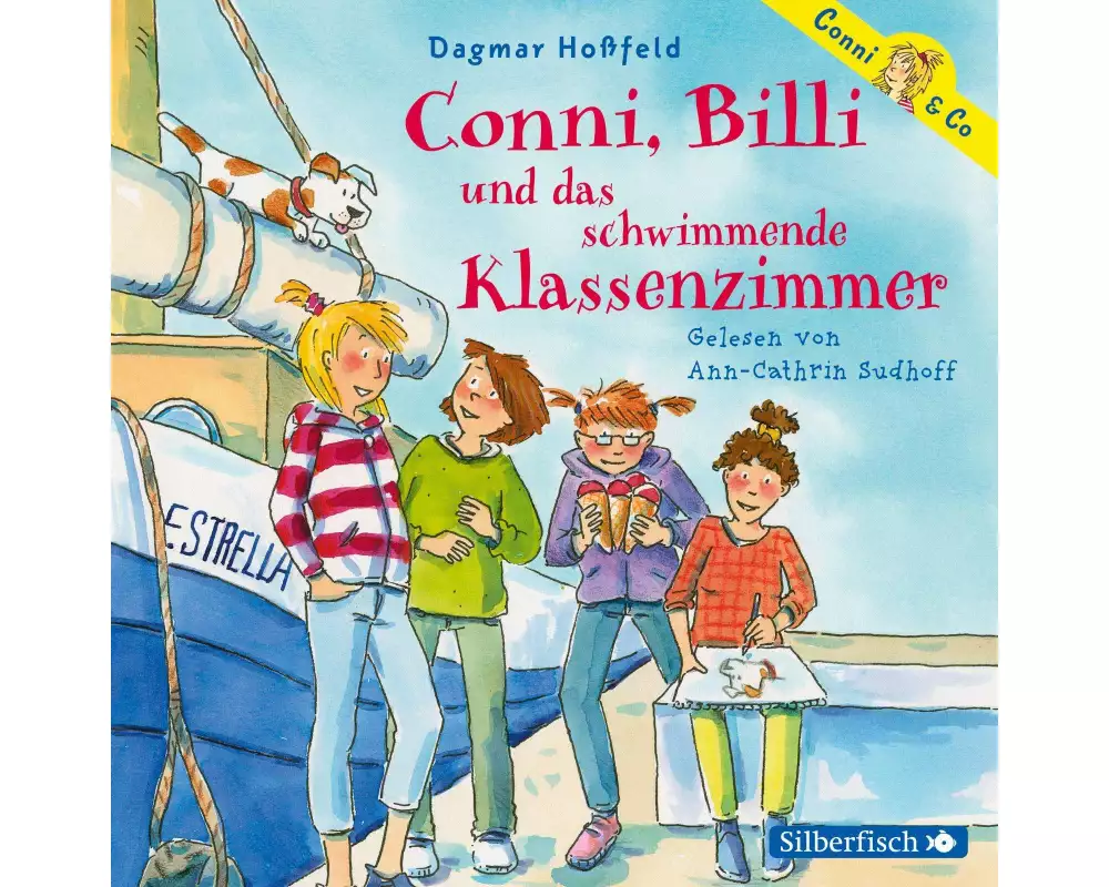 Conni & Co 17: Conni, Billi und das schwimmende Klassenzimmer