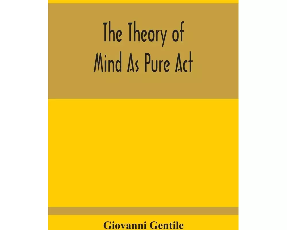 The Theory Of Mind As Pure Act