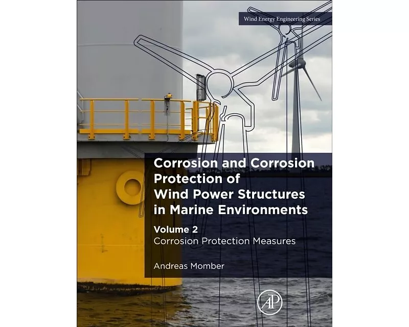 Corrosion and Corrosion Protection of Wind Power Structures in Marine Environments