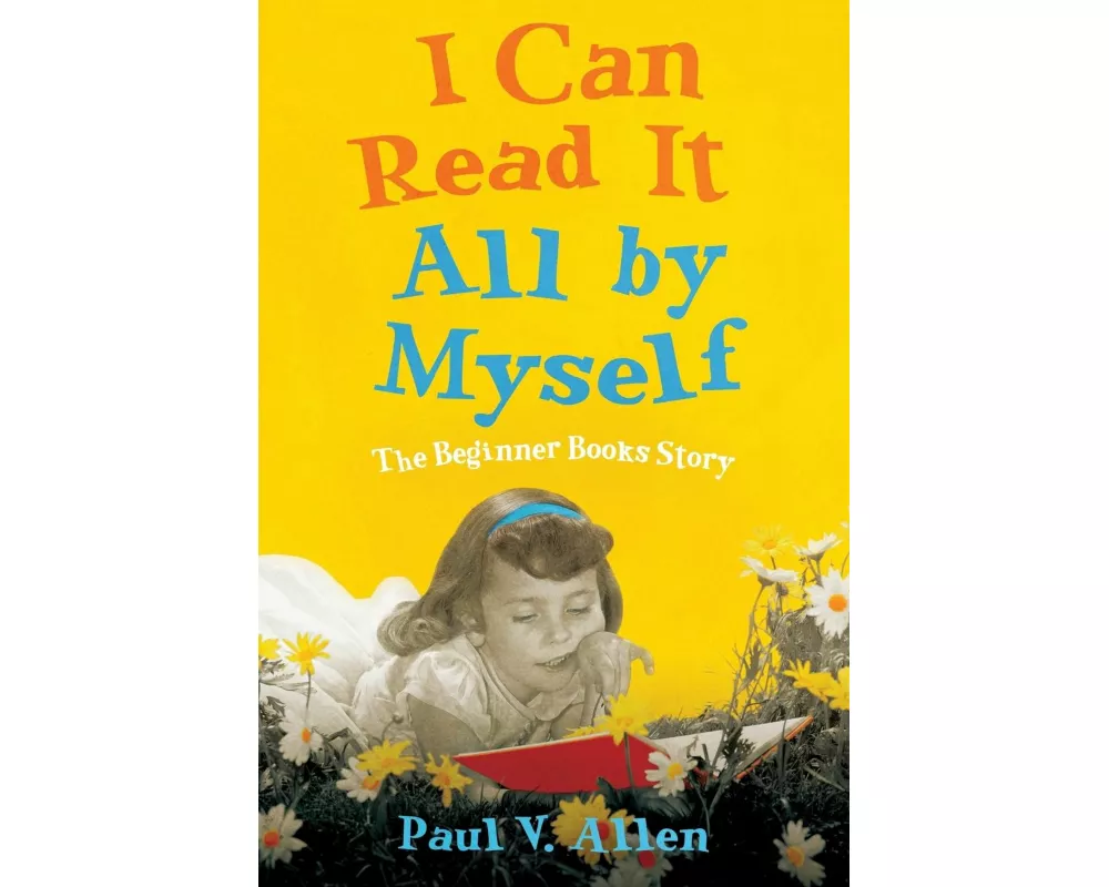 I Can Read It All by Myself