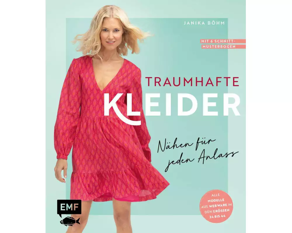 Traumhafte Kleider – nähen für jeden Anlass