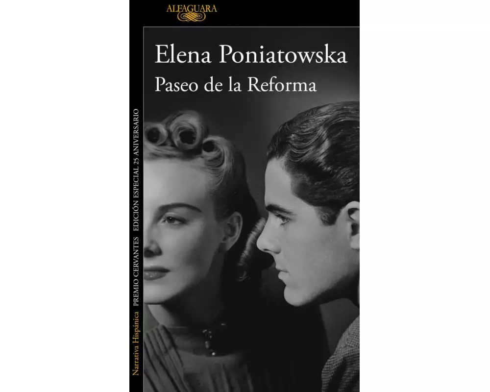 Paseo de la Reforma (Ed. 25 aniversario) / Reforma Boulevard (25th Anniversary E d)
