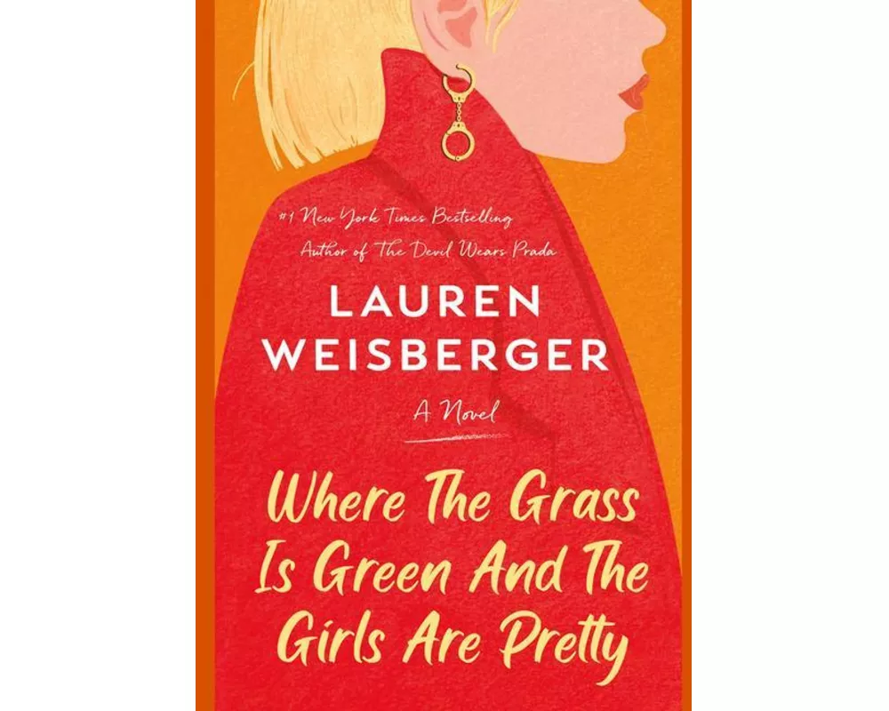 Where the Grass Is Green and the Girls Are Pretty