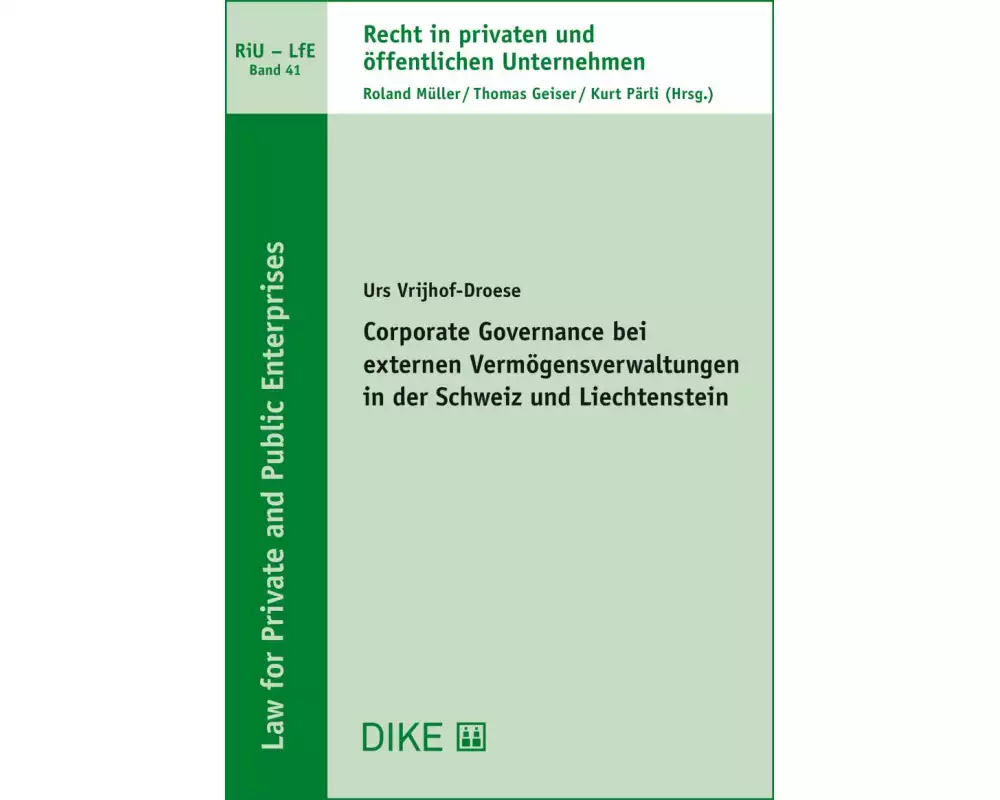 Corporate Governance bei externen Vermögensverwaltungen in der Schweiz und Liechtenstein