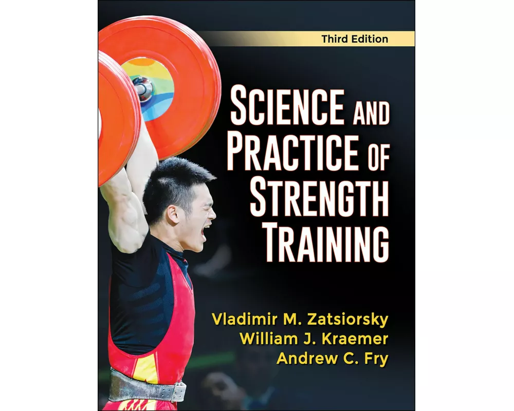 Science and Practice of Strength Training