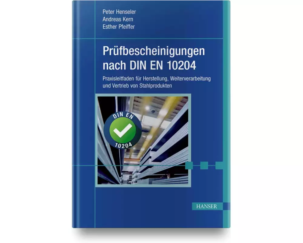 Prüfbescheinigungen nach DIN EN 10204
