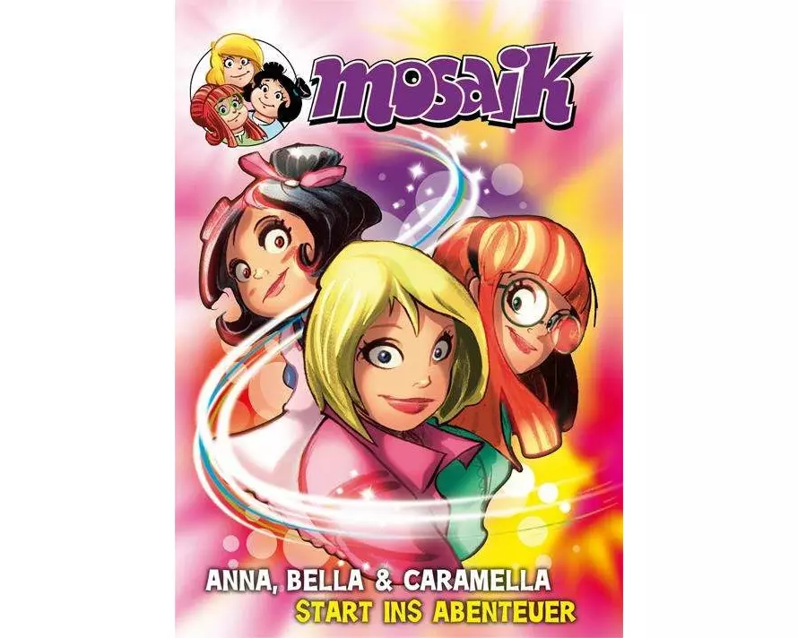 MOSAIK Anna, Bella & Caramella - Start ins Abenteuer