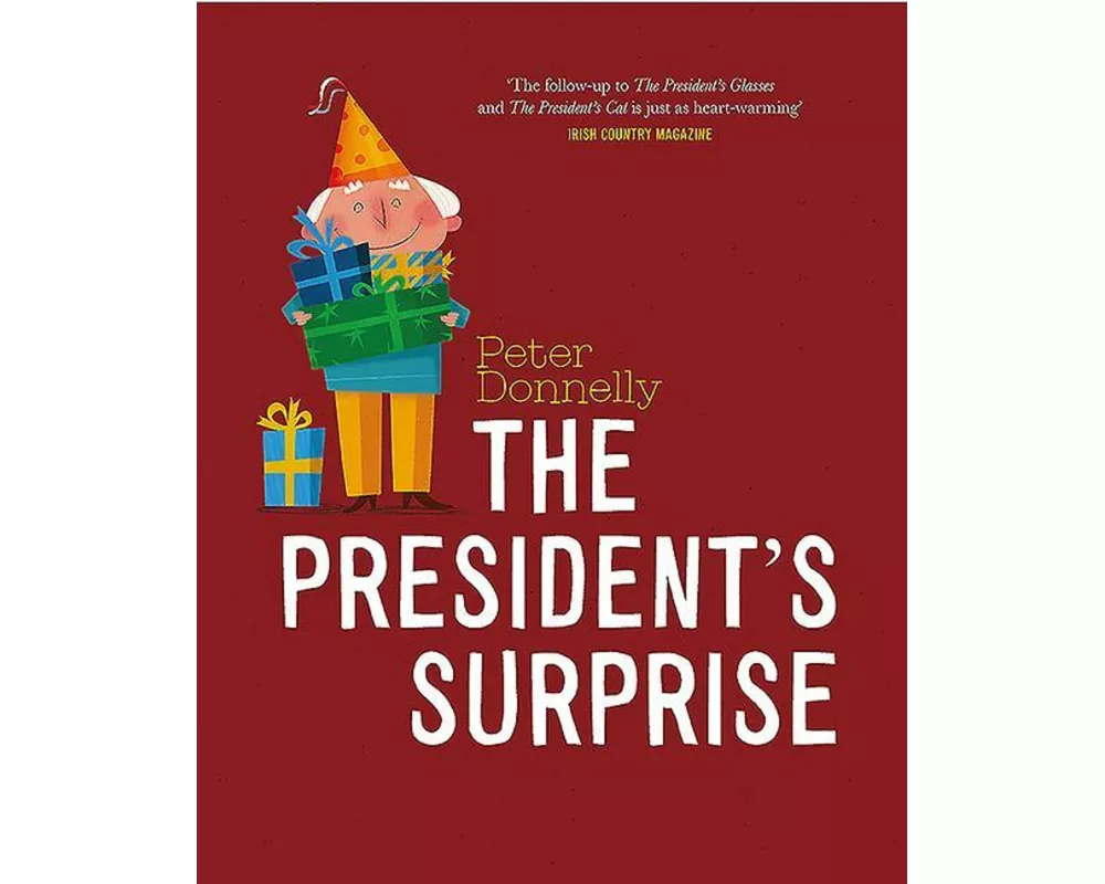 The President's Surprise