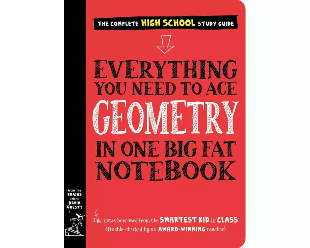 Everything You Need to Ace Geometry in One Big Fat Notebook