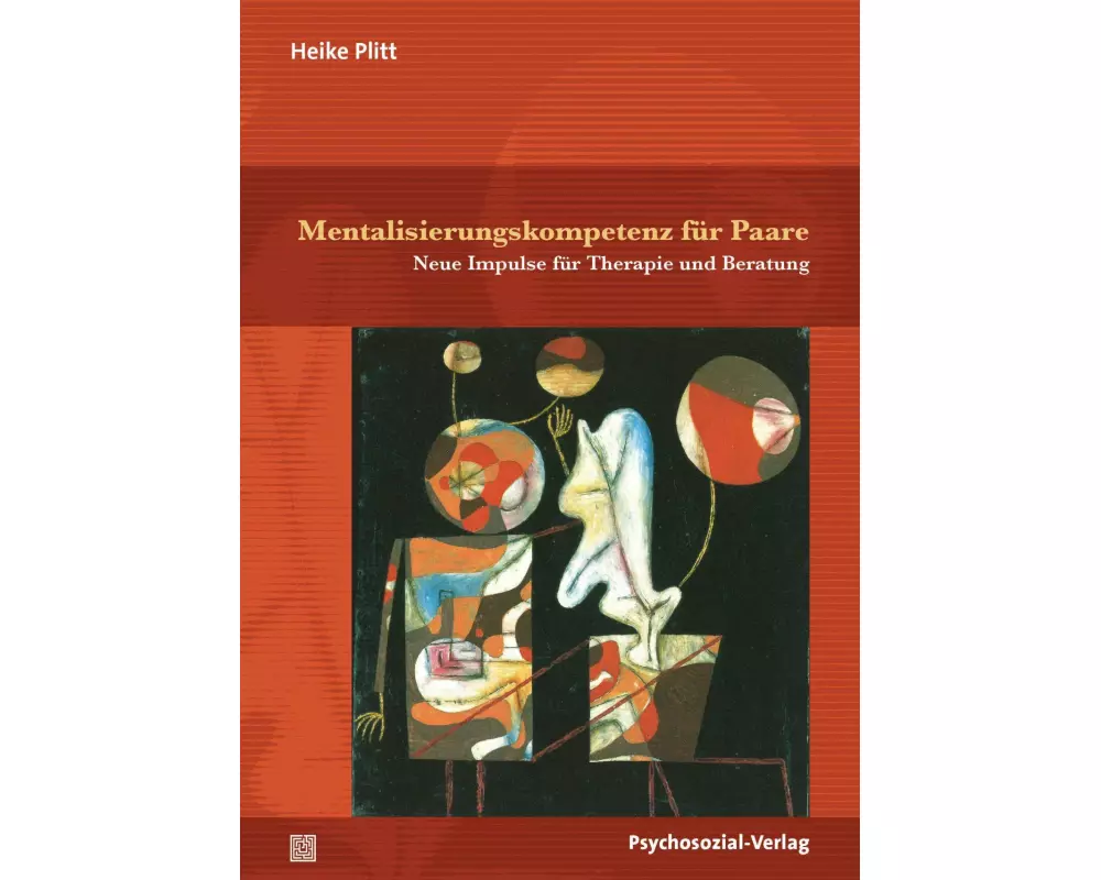 Mentalisierungskompetenz für Paare