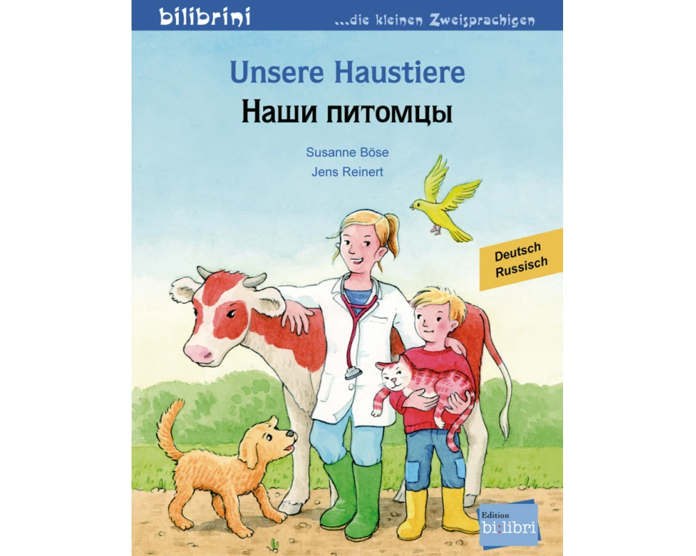 Unsere Haustiere. Kinderbuch Deutsch-Russisch
