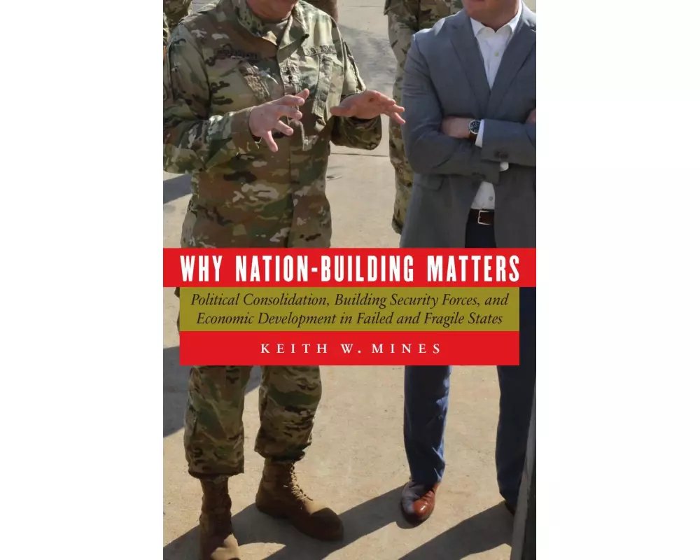 Why Nation-Building Matters