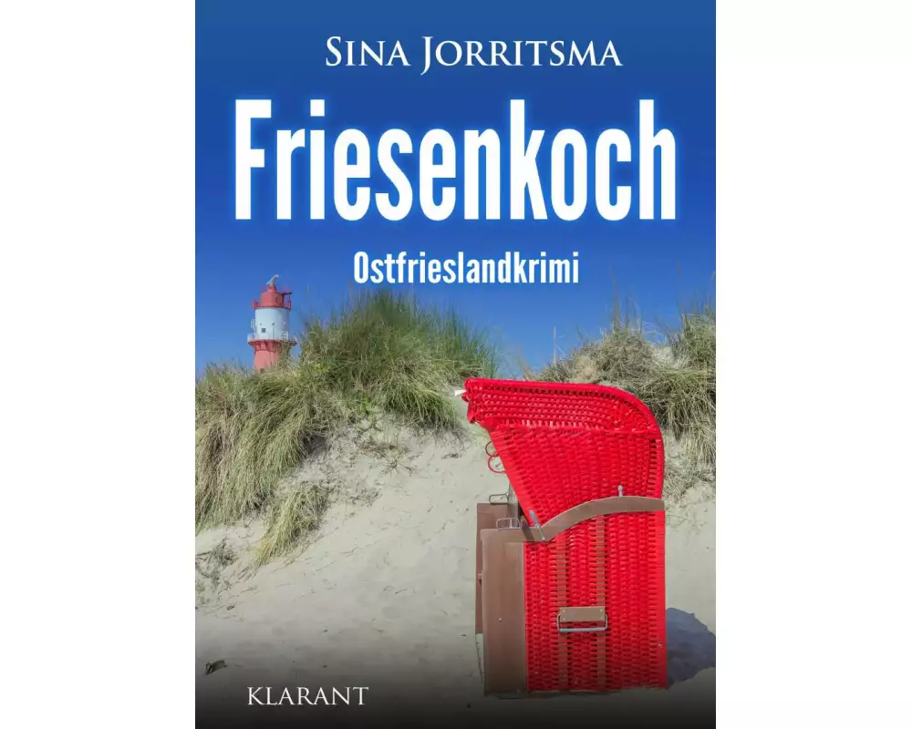 Friesenkoch. Ostfrieslandkrimi