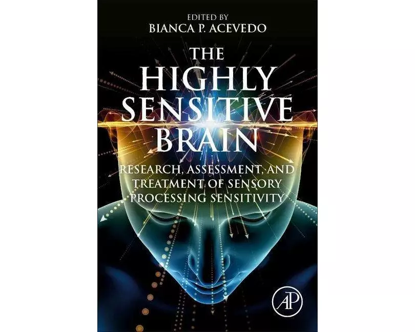 The Highly Sensitive Brain