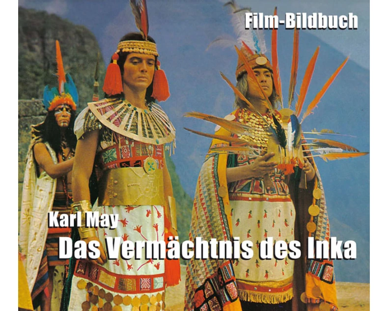 Karl May. Das Vermächtnis des Inka