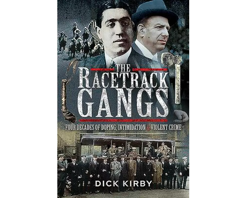 The Racetrack Gangs