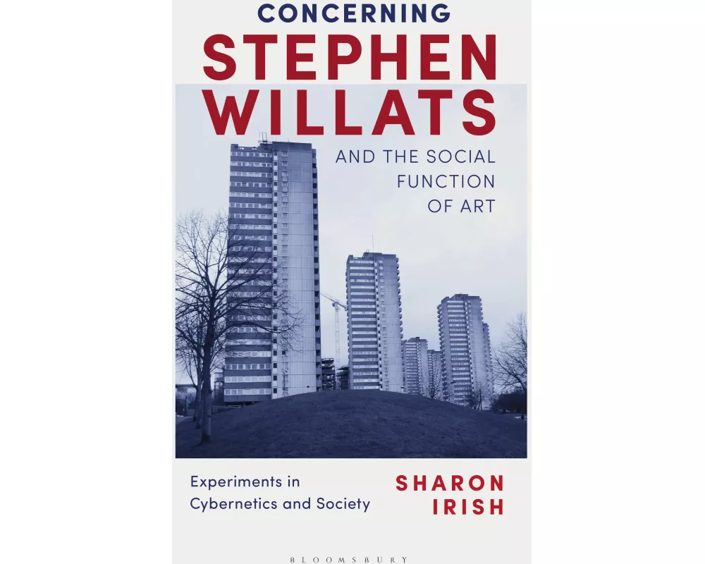 Concerning Stephen Willats and the Social Function of Art