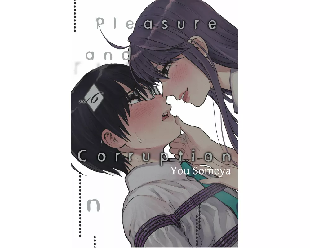Pleasure & Corruption, Volume 6