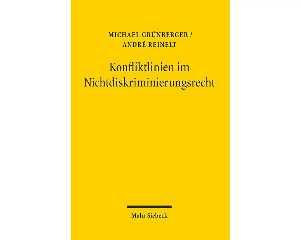 Konfliktlinien im Nichtdiskriminierungsrecht