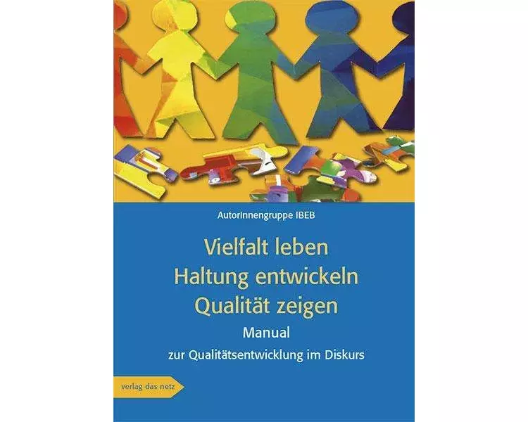 Vielfalt leben · Haltung entwickeln · Qualität zeigen