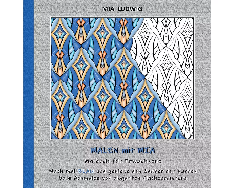 Malen mit Mia - Malbuch für Erwachsene