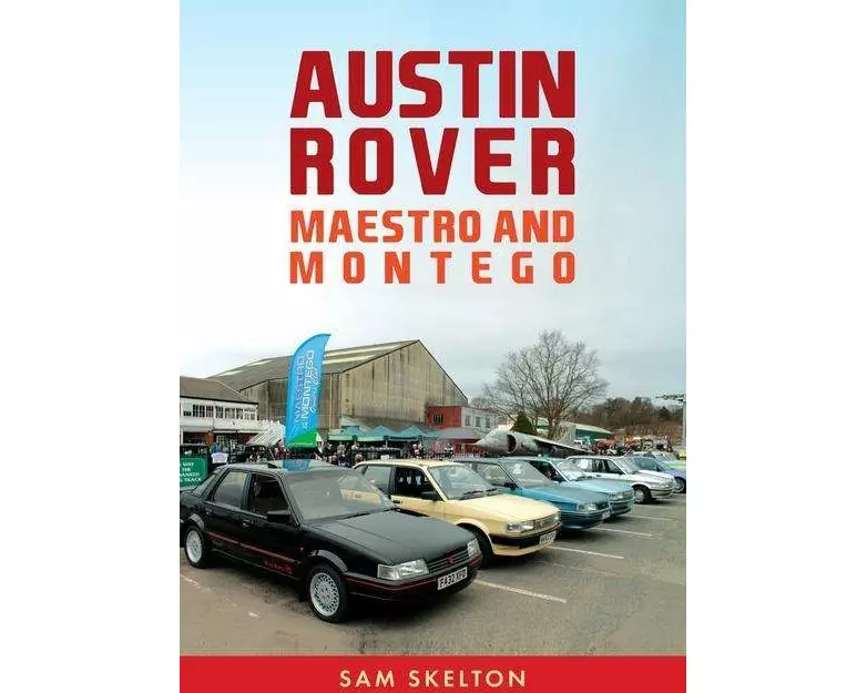 Austin Rover: Maestro and Montego