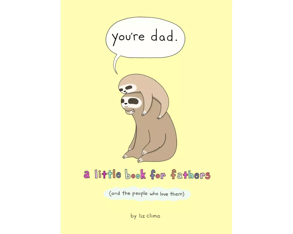 You’re Dad