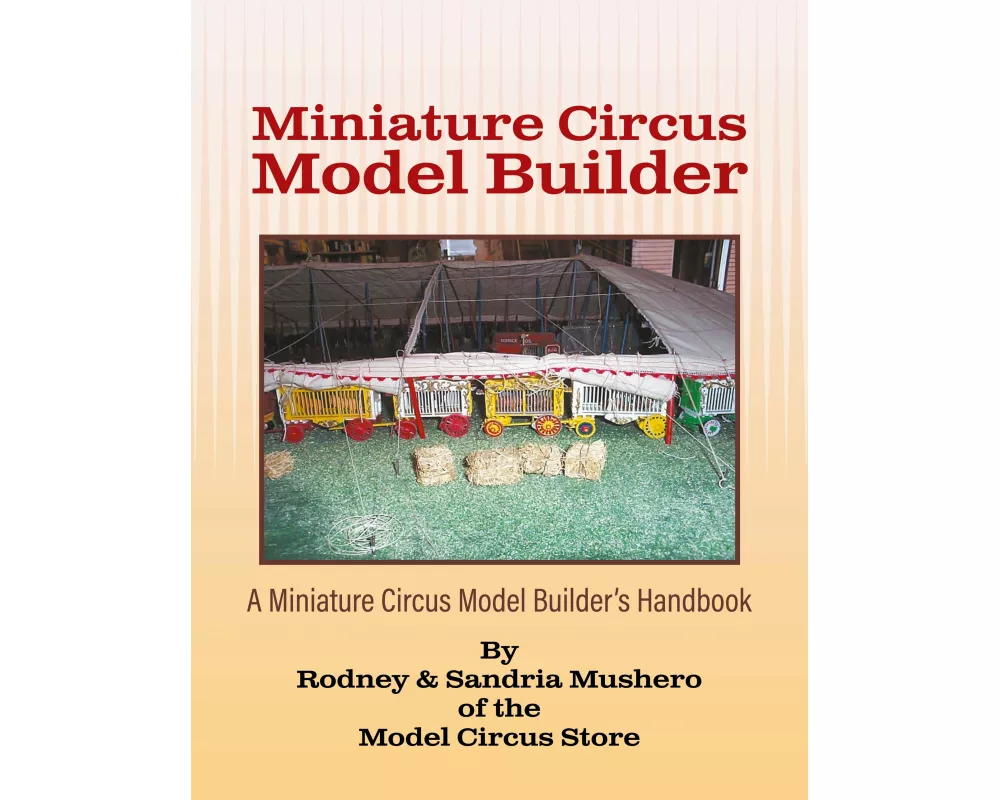 Miniature Circus Model Builder