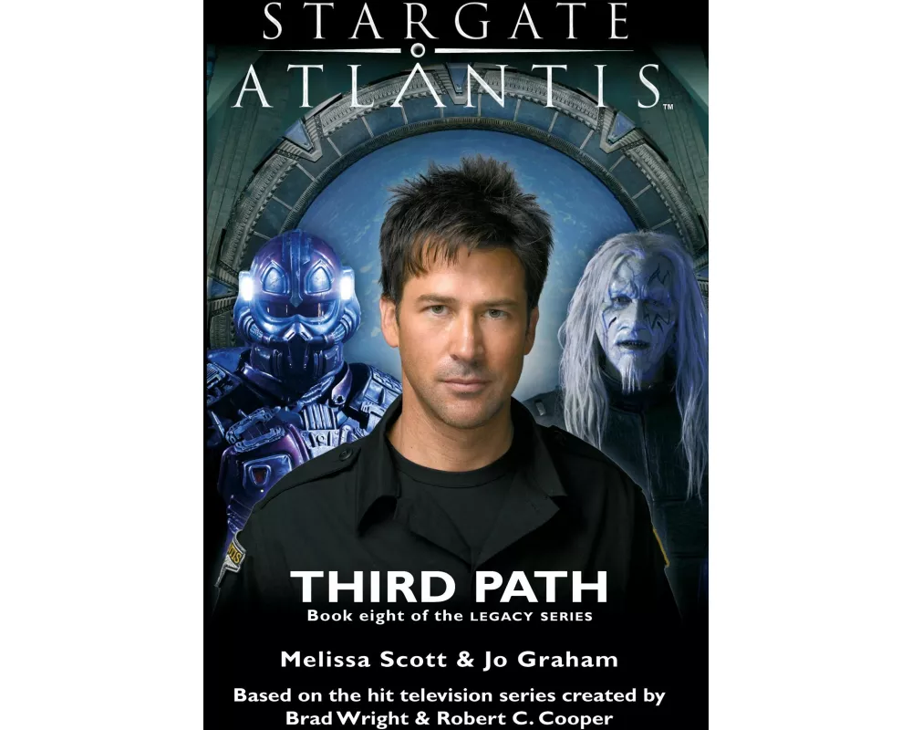STARGATE ATLANTIS Third Path (Legacy book 8)