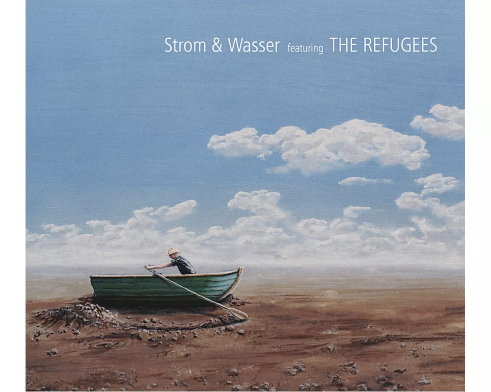 Strom & Wasser Featuring The Refugees