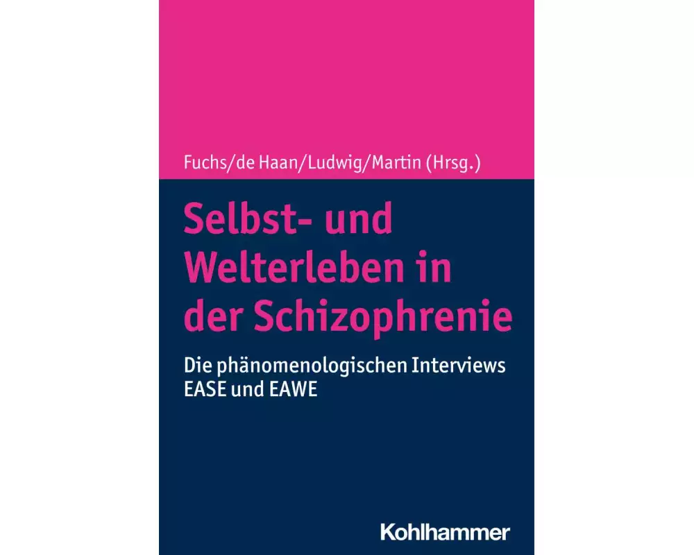 Selbst- und Welterleben in der Schizophrenie