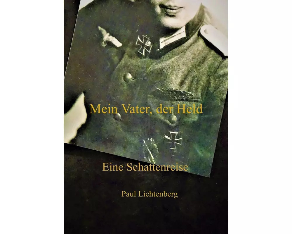 Mein Vater, der Held