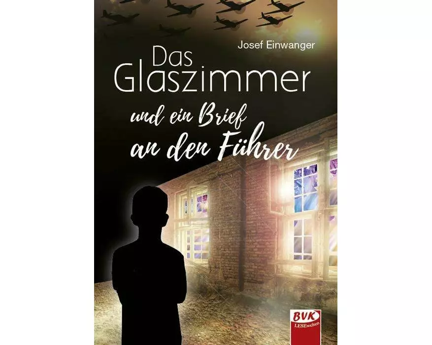 Das Glaszimmer und ein Brief an den Führer