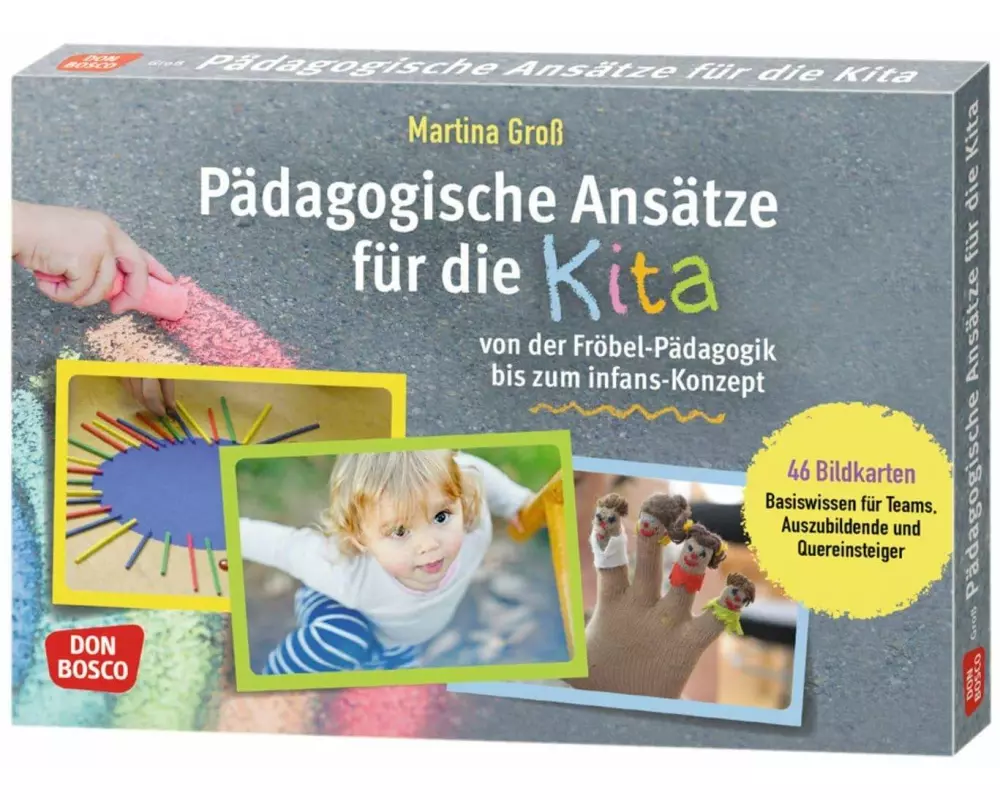 Pädagogische Ansätze für die Kita von der Fröbel-Pädagogik bis zum infans-Konzept