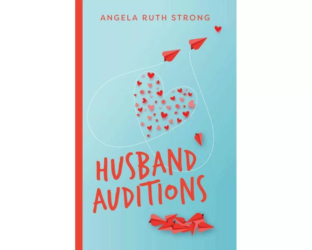 Husband Auditions – A Novel