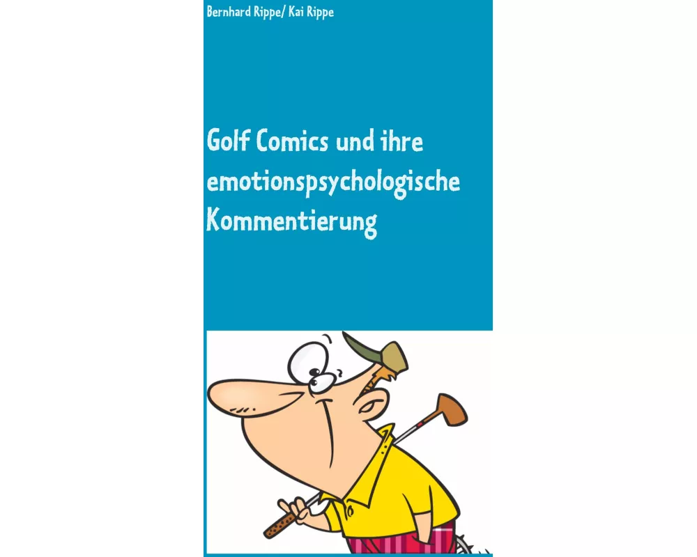 Golf Comics und ihre emotionspsychologische Kommentierung