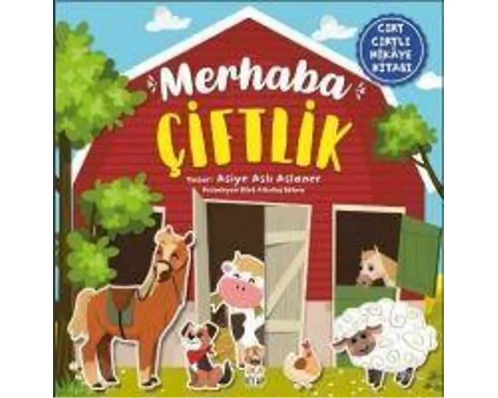 Merhaba Ciftlik - Cirt Cirtli Hikaye Kitabi