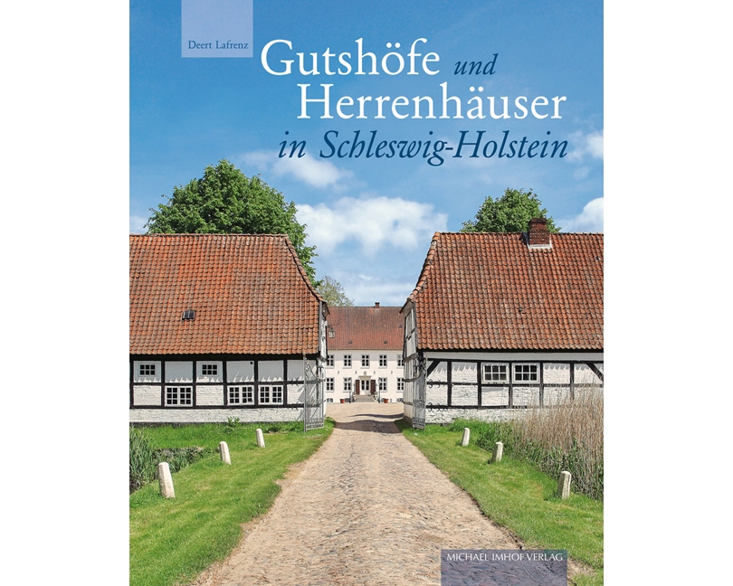 Gutshöfe und Herrenhäuser in Schleswig-Holstein