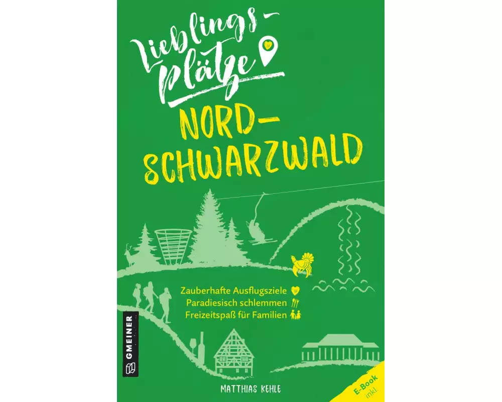 Lieblingsplätze Nordschwarzwald