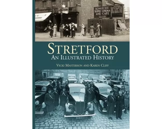 Stretford: An Illustrated History